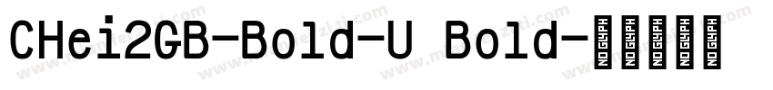 CHei2GB-Bold-U Bold字体转换